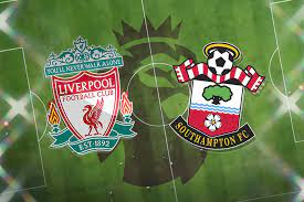 Jurgen klopp's reds side look to close ground on the sides above liverpool could take a step towards the european slots if they beat southampton ralph hasenhuttl's saints side can mathematically avoid relegation if they win Xsnlsblbdtbilm