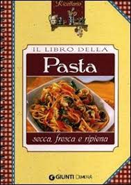 La pasta fresca è quella che, per intenderci, troviamo nel nella pasta all'uovo ripiena come i tortellini o i ravioli vanno considerate anche le calorie del ripieno, oltre. Il Libro Della Pasta Secca Fresca E Ripiena Libro Libraccio It