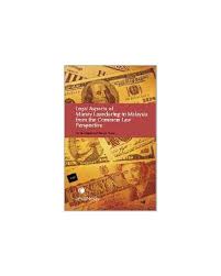 Malaysia practices reporting obligations against potential money laundering and corruption activities. Legal Aspects Of Money Laundering In Malaysia From The Common Law Perspective Money Laundering Law