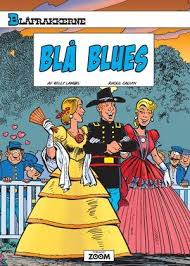 Person » raoul cauvin is credited in 609 issues. Bla Blues Blafrakkerne 43 By Raoul Cauvin