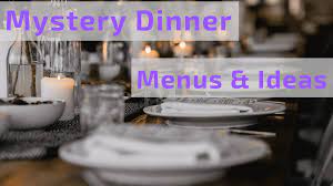 A mystery dinner's bare bones are the following: Mystery Dinner Ideas With Menu Items Holidappy