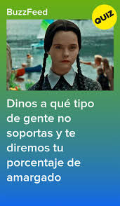 Dinos A Que Tipo De Gente No Soportas Y Te Diremos Tu Porcentaje De Amargado Quizzes En Espanol Cuestionarios Buzzfeed Libro De Retos