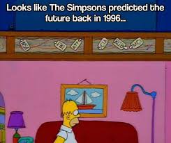 The Simpsons Predicted The Future The Simpsons Funny Pictures Simpson