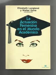La Actuación Femenina En El Mundo Académico, E. Langland.