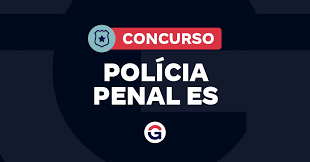 Polícia Penal ES: 600 Vagas + R$5.631! Prepare-se Já!