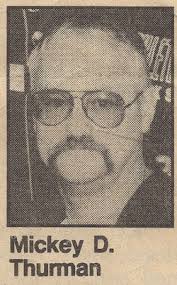 Mickey Dean Thurman (1953-1995)