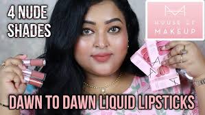 HOUSE OF MAKEUP DAWN TO DAWN MINI LIQUID LIPSTICKS|| 4 NUDE SHADES| Review  & Swatches|| MAC NC41-42