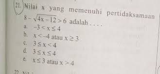 Persamaan 5(x 7) + 2 = 13 hanya memiliki selesaian x = 10, dan tidak memiliki selesaian kedua karena persamaan tersebut memiliki. Nilai X Yang Memenuhi Pertidaksamaan 8 4x 12 Gt 6 Adalah Brainly Co Id