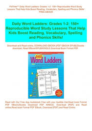 Choose a word ladder to try. Pdf Free Daily Word Ladders Grades 1 2 150 Reproducible Word Study Lessons That Help Kids Boost Reading Vocabulary Spelling And Phonics Skills Free Ebook