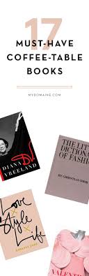 The Coffee Table Books Every Fashion Lover Has In Her Home Best Coffee Table Books Fashion Coffee Table Books Coffee Table Books