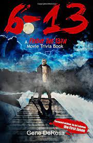 Feb 18, 2021 · these trivia questions work magic in keeping the good vibes going while initiating engaging conversations at the pub. 6 13 A Friday The 13th Movie Trivia Book Derosa Gene Derosa Traci Lando Diogo 9780692242346 Amazon Com Books