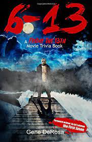By amanda macmillan superstitious or no. 6 13 A Friday The 13th Movie Trivia Book Derosa Gene Derosa Traci Lando Diogo 9780692242346 Film Television Amazon Canada
