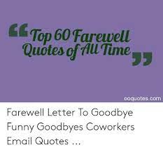 Dreams, in their essence, include risk. Funny Farewell Images And Quotes