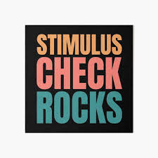 Something totaling nearly $2 trillion may take days if not weeks of debate and discussion. Stimulus Check Art Board Prints Redbubble