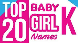 Best Of K Names For Girls Free Watch Download Todaypk