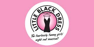 Little Black Dress The Musical Home Facebook