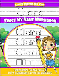 Alphabet cards with a simple icon to illustrate the sound of each letter. Clara Letter Tracing For Kids Trace My Name Workbook Tracing Books For Kids Ages 3 5 Pre K Kindergarten Pra Kindergarten Practice Tracing Letters Workbook