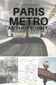 Activity Unit About The Paris Metro System History Usage And More Paris Metro French Teaching Resources Paris