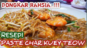 The controversial char kway teow, a cuisine that is a national pride for malaysians and singaporeans. Resepi Char Kuey Teow Paste Char Kuey Teow Youtube