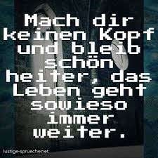 Egal wie du dich entscheidest. Kopf Hoch Spruche Kopf Hoch Du Schaffst Das Lustige Sprueche Net