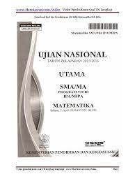 File berformat pdf ukuran file tidak lebih dari 500 kb. Soal Dan Pembahasan Un Sma Matematika Ipa 2016 Pdf Pdf