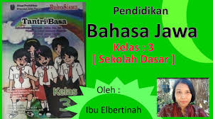 Pelajaran Bahasa Jawa Kelas 3 Sd Tantri Basa Youtube