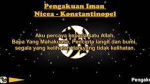 Pengakuan iman tersusun sesuai dengan tiga pokok utama iman pembaptisan kita yaitu: Pengakuan Iman Nicea Konstantinopel Versi Kristen Protestan Youtube