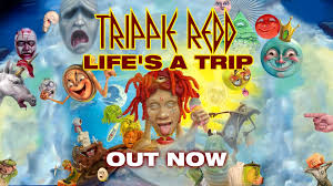 Join now to share and explore tons of collections of. Universal Music Danmark Trippie Redd Life S A Trip Facebook