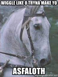 Slow down grab the wall. Slow Down Grab The Wall Lotrmemes