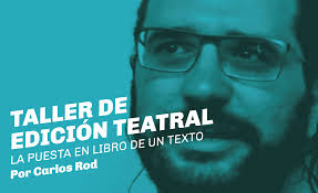 Seleccionados para el “Taller de Edición Teatral. La puesta en libro de un  texto”