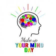 It is what i am when i wake up each day. Make Up Your Mind Free Vector Eps Cdr Ai Svg Vector Illustration Graphic Art
