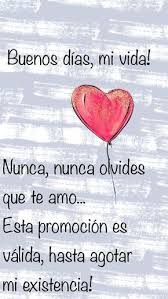 Mensajes De Buenos Dias Para Mi Amor Largos Y Bonitos Frases Bonitas Frases Romanticas De Amor Frases Romanticas