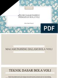 Olahraga ini dinaungi fivb (fédération internationale de volleyball) sebagai induk organisasi internasional. Passing Bola Voli