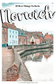 Esteemed alumni we pride ourselves on having an engaged, active community of alumni that have gone on to distinguish themselves professionally in. 10 Very Best Things To Do In Norwich Hand Luggage Only Travel Food Photography Blog
