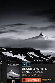 Black And White Lightroom Black White Lightroom Presets For Desktop Mobile Dng In 2020 Black And White Landscape Lightroom Presets Lightroom