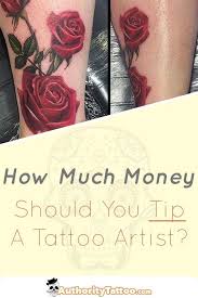 Tipping Can Be A Touchy Subject And Tipping Your Tattoo Artist Is No Different This Article Explains When You Should Tattoos Tattoo Artists Body Art Tattoos