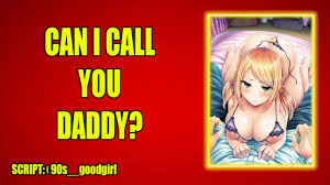 EROTIC AUDIO) can I Call you Daddy? 
