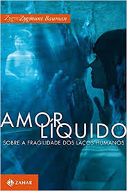 Amazon.com: Amor Liquido: Sobre A Fragilidade dos Lacos Humanos (Em  Portugues do Brasil): 9788571107953: Zygmunt Bauman: Books