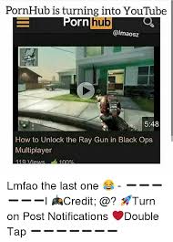 This website contains information, links, images and videos of sexually explicit material (collectively, the sexually explicit material). Pornhub Is Turning Into Youtube Porn Hub 548 How To Unlock The Ray Gun In Black Ops Multiplayer 1 9 Views 1 00 Lmfao The Last One L Credit Turn