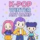 Ages 4-12 K-POP Winter Art Camp event image