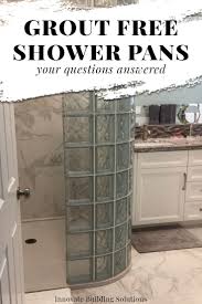 9 Faq S About Solid Surface Or Cultured Stone Shower Pans Stone Shower Glass Block Shower Shower Pan