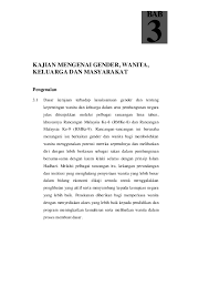 Masalah utama yang selalu mengemuka adalah ketersedian data terpilah kurang memadai, hal ini disebabkan kurang tersedianya kelembagaan (peraturan, lembaga, dan mekanisme). Kajian Mengenai Gender Wanita Keluarga Dan Masyarakat Key Hanie Academia Edu