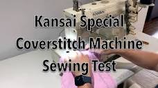 Kansai Special Coverstitch Machine Sewing Test • DM Blog