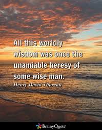 Education Is Not Preparation For Life Education Is Life Itself Meaning In Marathi Henry David Thoreau Quotes Brainy Quotes Sand Quotes Napoleon Hill Quotes