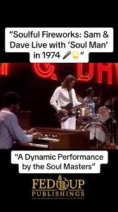 Sam & Dave light up the stage with ‘Soul Man’ in this electrifying live  performance from 1974. Feel the energy! 🎶🔥 #SamAndDave #SoulMan  #LivePerformance