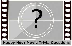 Whether you have a science buff or a harry potter fa. 30 Happy Hour Movie Trivia Questions For 2021 Answers