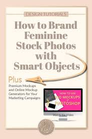 How To Brand Feminine Stock Photos With Smart Objects Prettywebz Media Business Templates Graphics Feminine Stock Photos Stock Photos Stock Photography