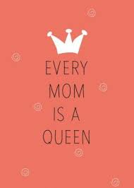 Happy Mothers Day Wallpapers From Daughter Every Mother Is A Queen Quote On Beautiful Wallpaper Happy Mother Day Quotes Mom Quotes Mother Day Message