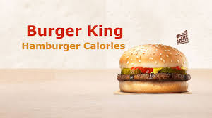 Calories In Burger King Hamburger Nutrition Facts