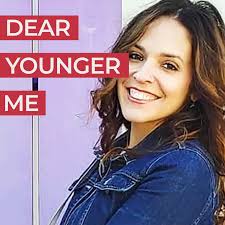 Dear Younger Me